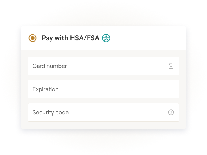 Pay with Your HSA/FSA Card or Credit Card: